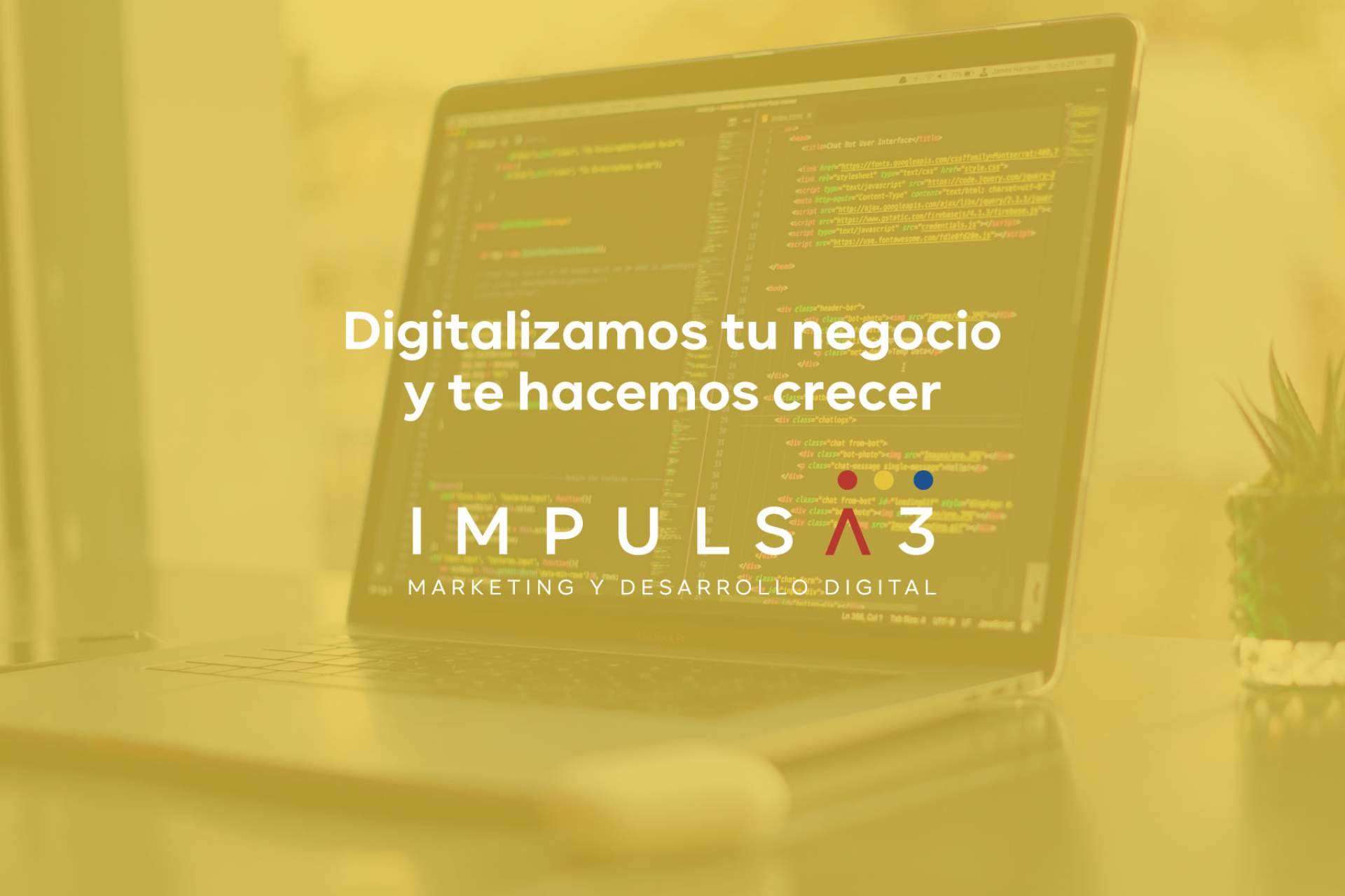 Impulsa 3 ofrece servicios de marketing digital con una estrategia unificada