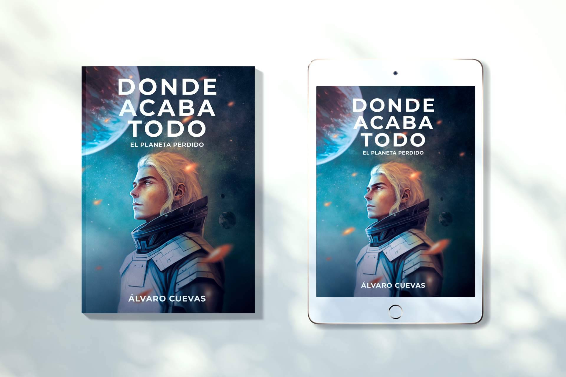 Álvaro Cuevas presenta 'Donde acaba todo. El planeta perdido', una historia de ciencia ficción del futuro de la humanidad